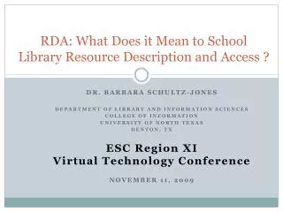RDA: What Does it Mean to School Library Resource Description and Access ?