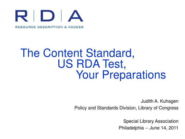 the content standard us rda test your preparations