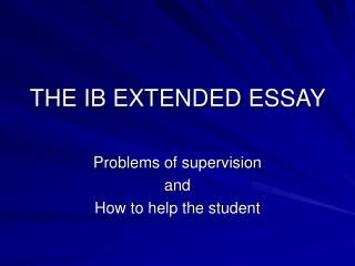 THE IB EXTENDED ESSAY