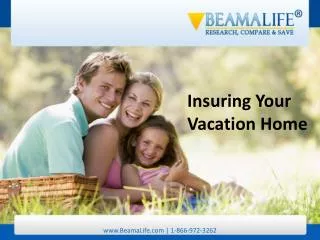 Insuring Your Vacation Home
