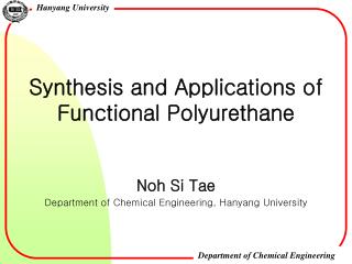 Synthesis and Applications of Functional Polyurethane