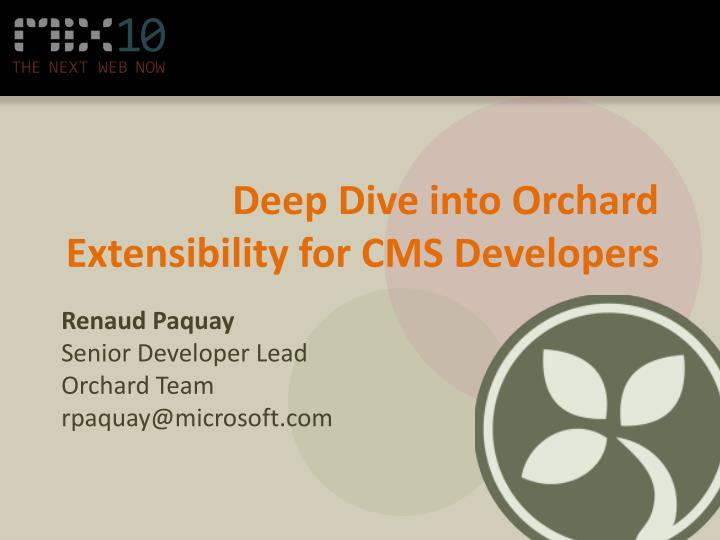 deep dive into orchard extensibility for cms developers