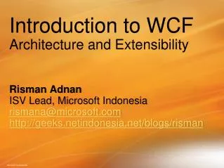 Introduction to WCF Architecture and Extensibility