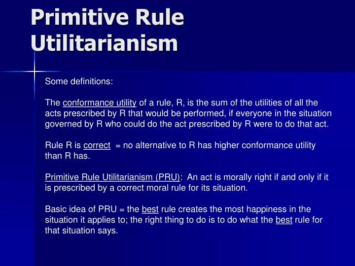 primitive rule utilitarianism