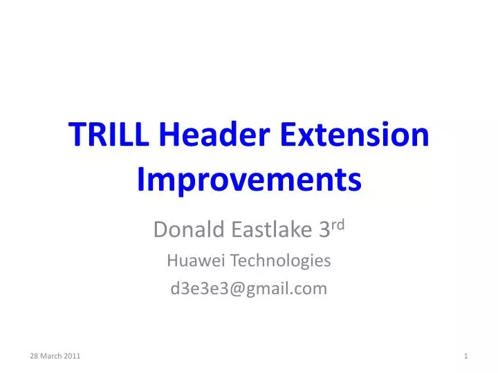 trill header extension improvements