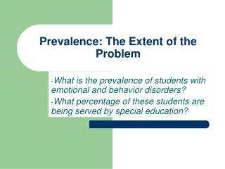 Prevalence: The Extent of the Problem