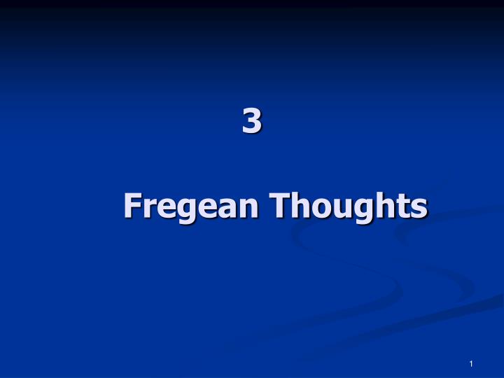 3 fregean thoughts