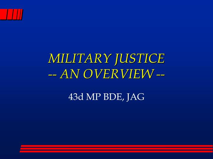 military justice an overview