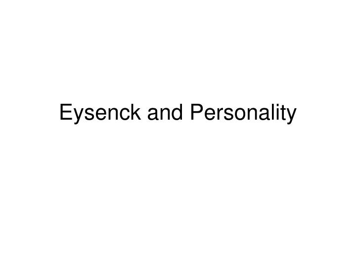 eysenck and personality