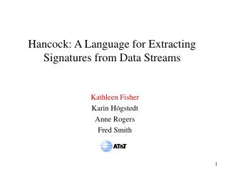 Hancock: A Language for Extracting Signatures from Data Streams