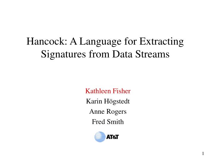 hancock a language for extracting signatures from data streams