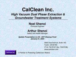 CalClean Inc. High Vacuum Dual Phase Extraction &amp; Groundwater Treatment Systems