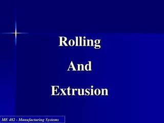 Rolling And Extrusion