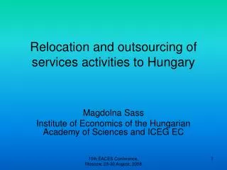 Relocation and outsourcing of services activities to Hungary
