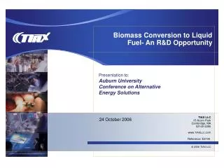 Biomass Conversion to Liquid Fuel- An R&amp;D Opportunity