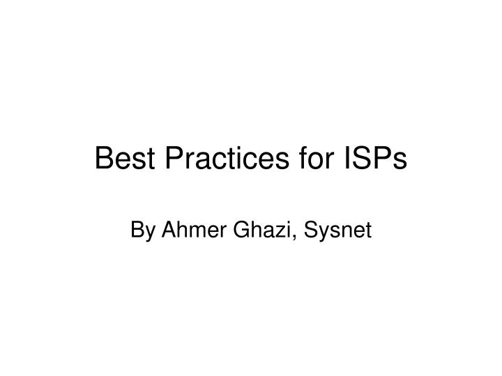 best practices for isps
