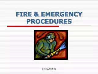 FIRE &amp; EMERGENCY PROCEDURES