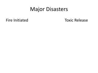 Major Disasters