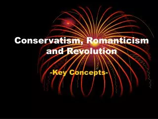 Conservatism, Romanticism and Revolution