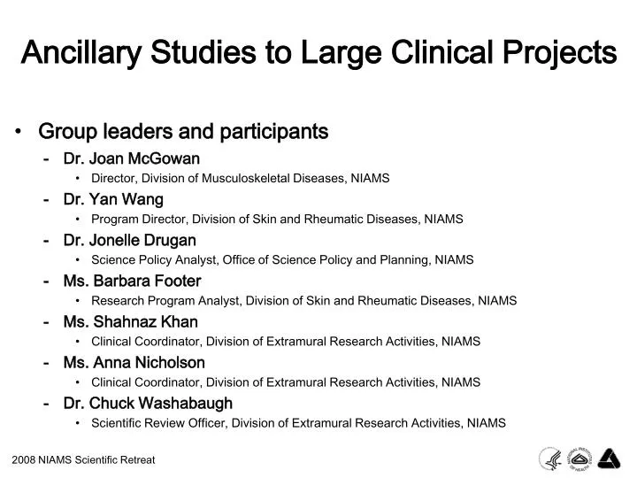 ancillary studies to large clinical projects