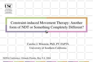 Constraint-induced Movement Therapy: Another form of NDT or Something Completely Different?