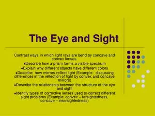 The Eye and Sight
