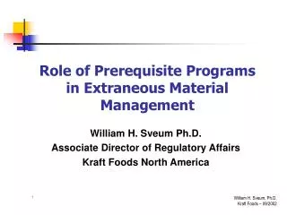 Role of Prerequisite Programs in Extraneous Material Management