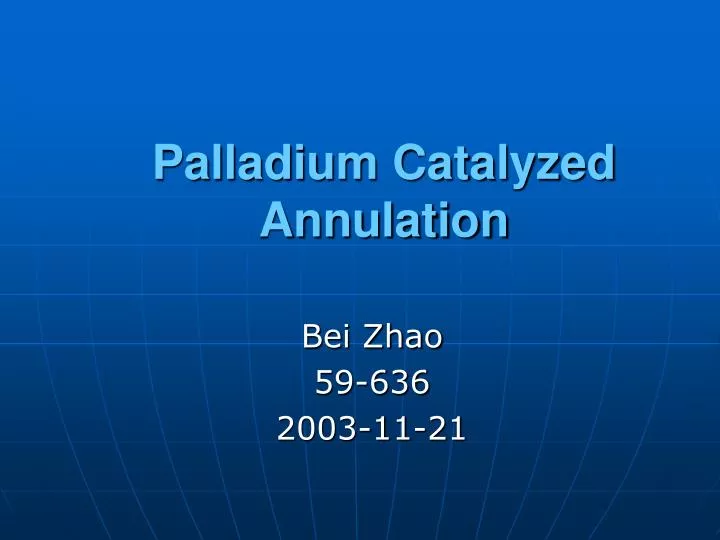 palladium catalyzed annulation
