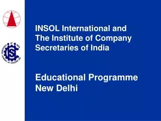 INSOL International and The Institute of Company Secretaries of India Educational Programme New Delhi