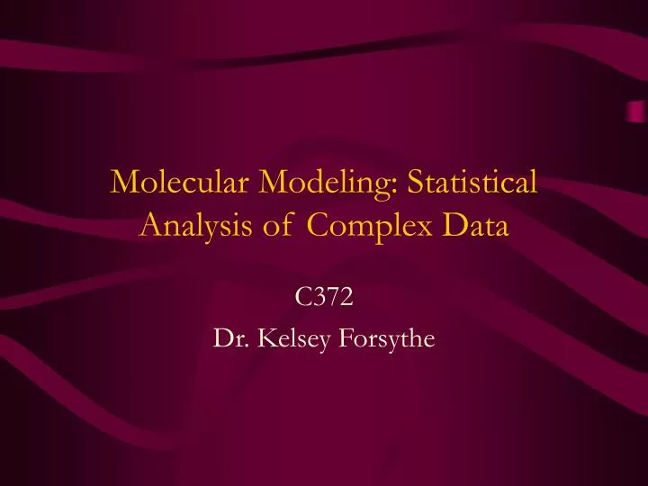 molecular modeling statistical analysis of complex data