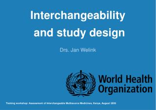 Interchangeability and study design