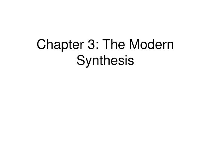 chapter 3 the modern synthesis