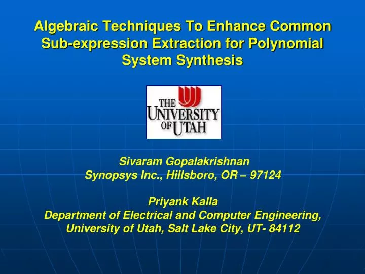 algebraic techniques to enhance common sub expression extraction for polynomial system synthesis