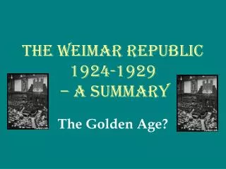 The Weimar Republic 1924-1929 – a summary