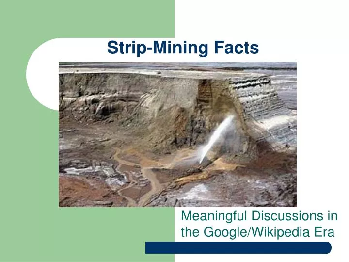 strip mining facts