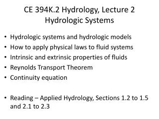 CE 394K.2 Hydrology, Lecture 2 Hydrologic Systems