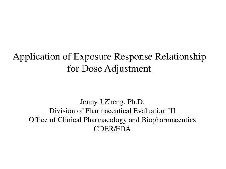 application of exposure response relationship for dose adjustment