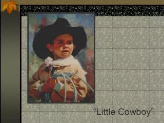 “Little Cowboy”
