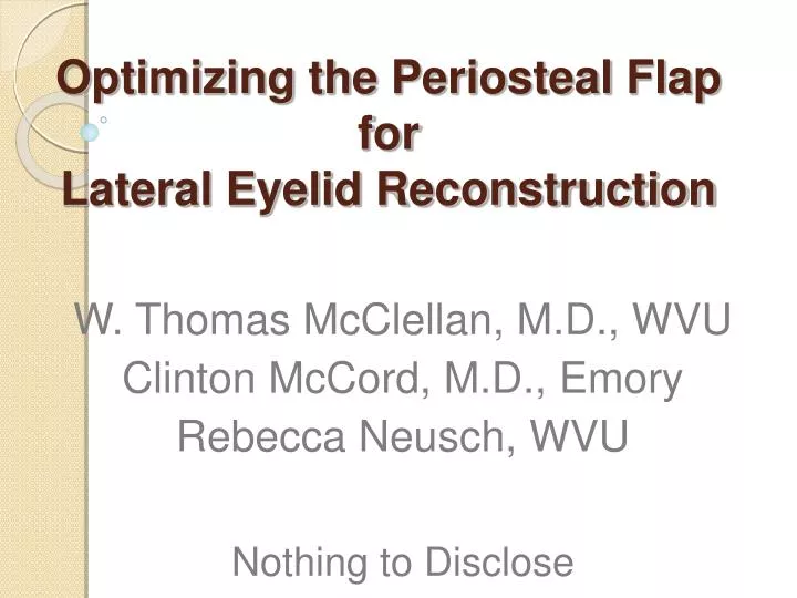 optimizing the periosteal flap for lateral eyelid reconstruction