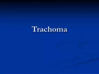 Trachoma