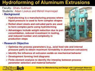 Hydroforming of Aluminum Extrusions