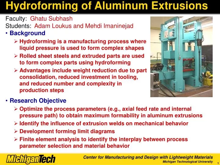 hydroforming of aluminum extrusions