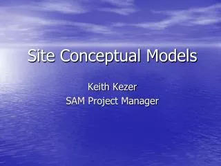 Site Conceptual Models