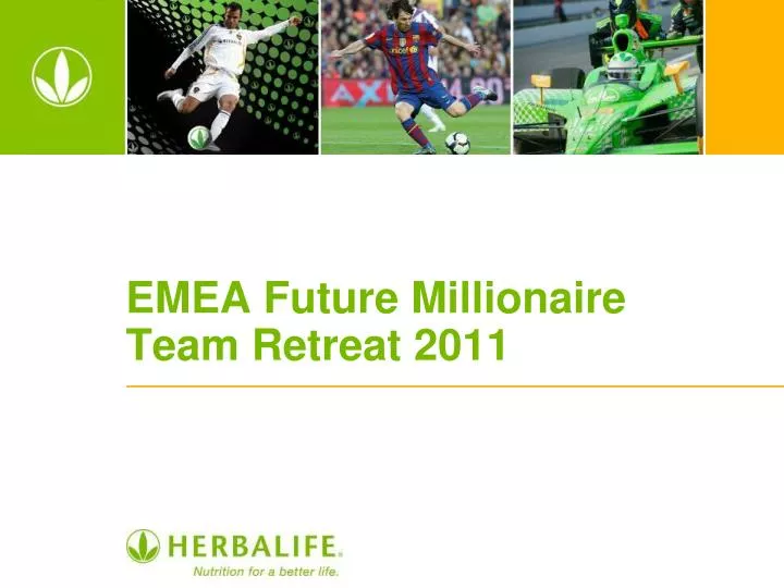 emea future millionaire team retreat 2011
