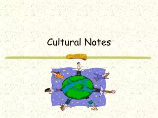 Cultural Notes