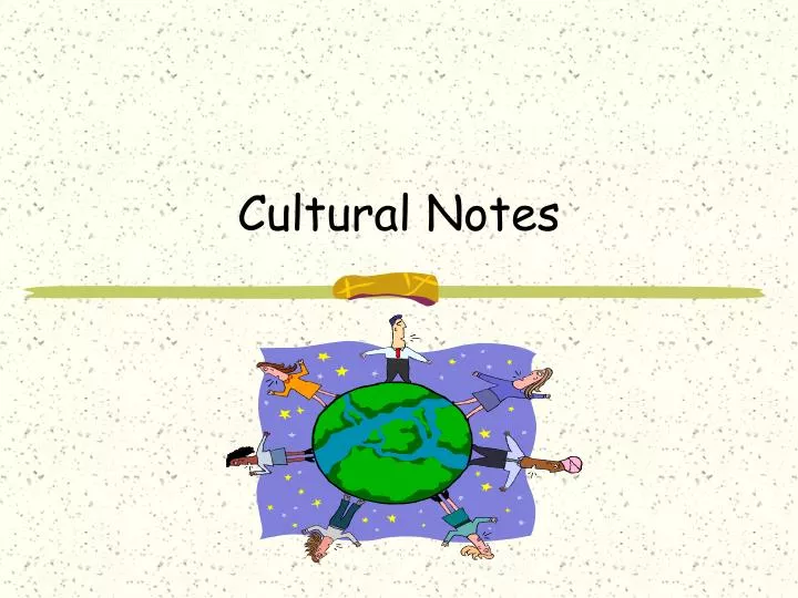 cultural notes