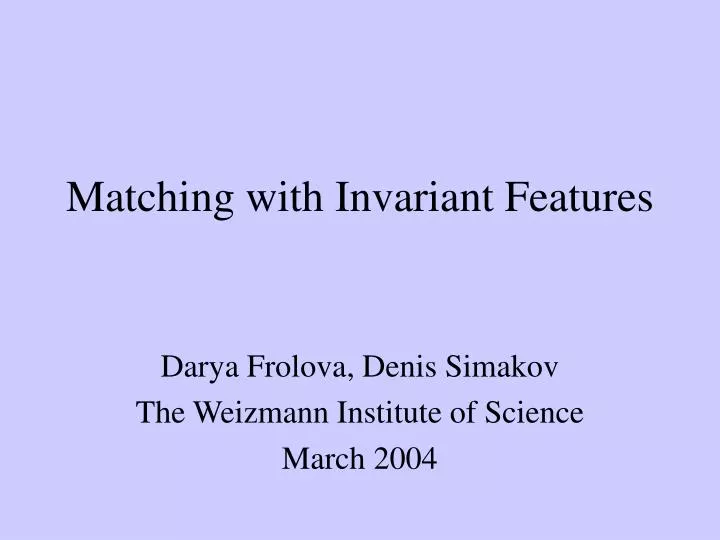 matching with invariant features