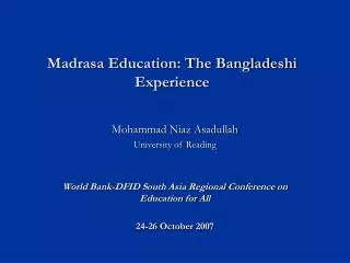 Madrasa Education: The Bangladeshi Experience