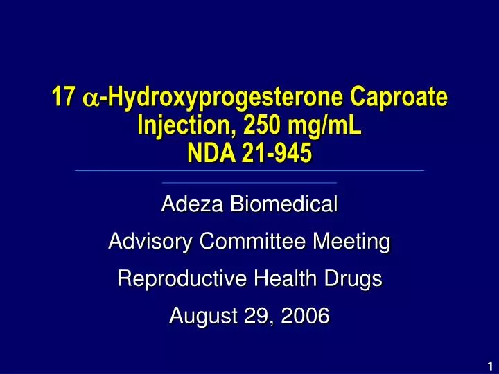 17 hydroxyprogesterone caproate injection 250 mg ml nda 21 945