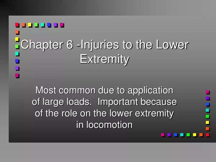 chapter 6 injuries to the lower extremity